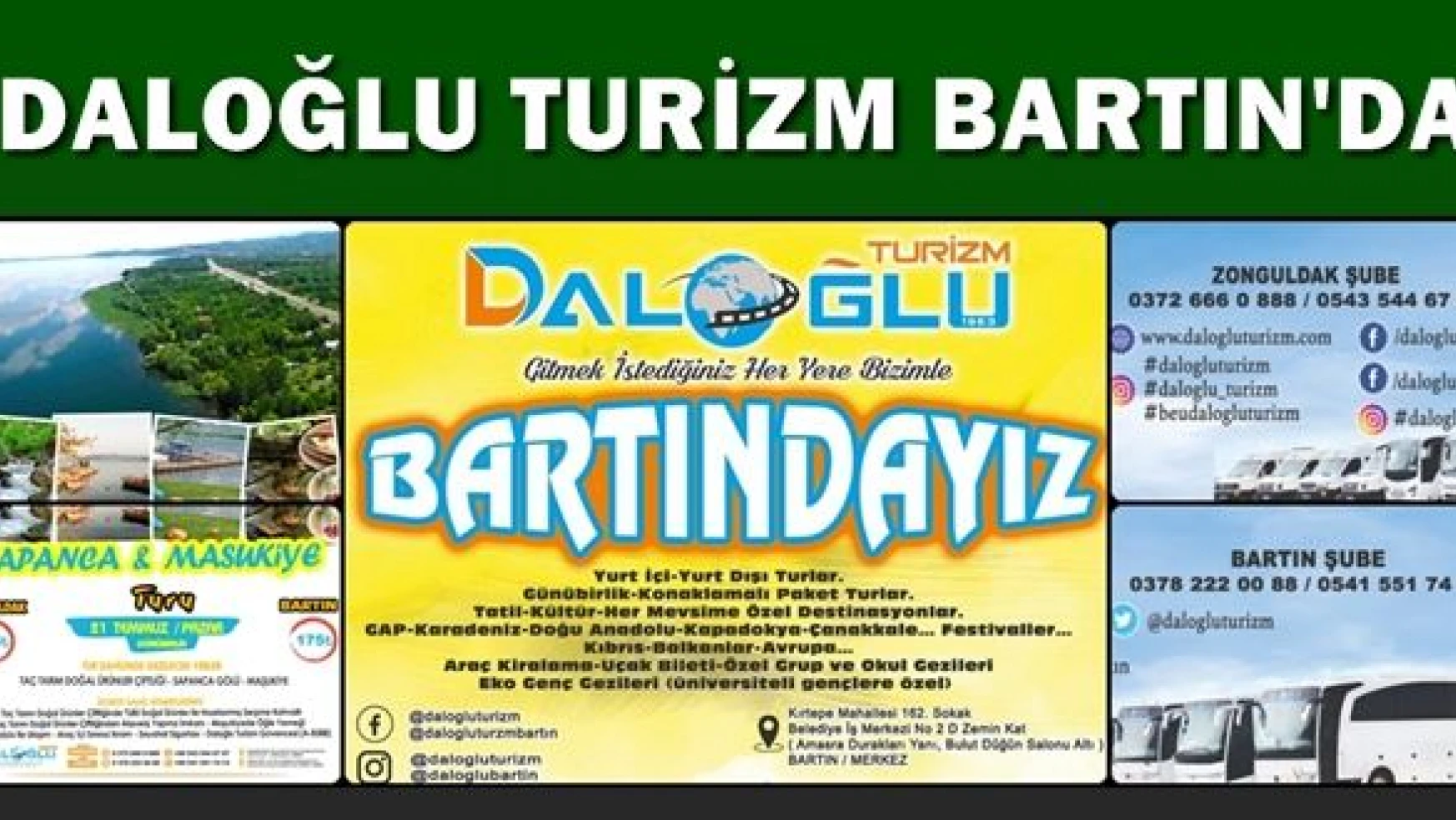 Daloğlu Turizm Zonguldak'tan sonra Bartın'da