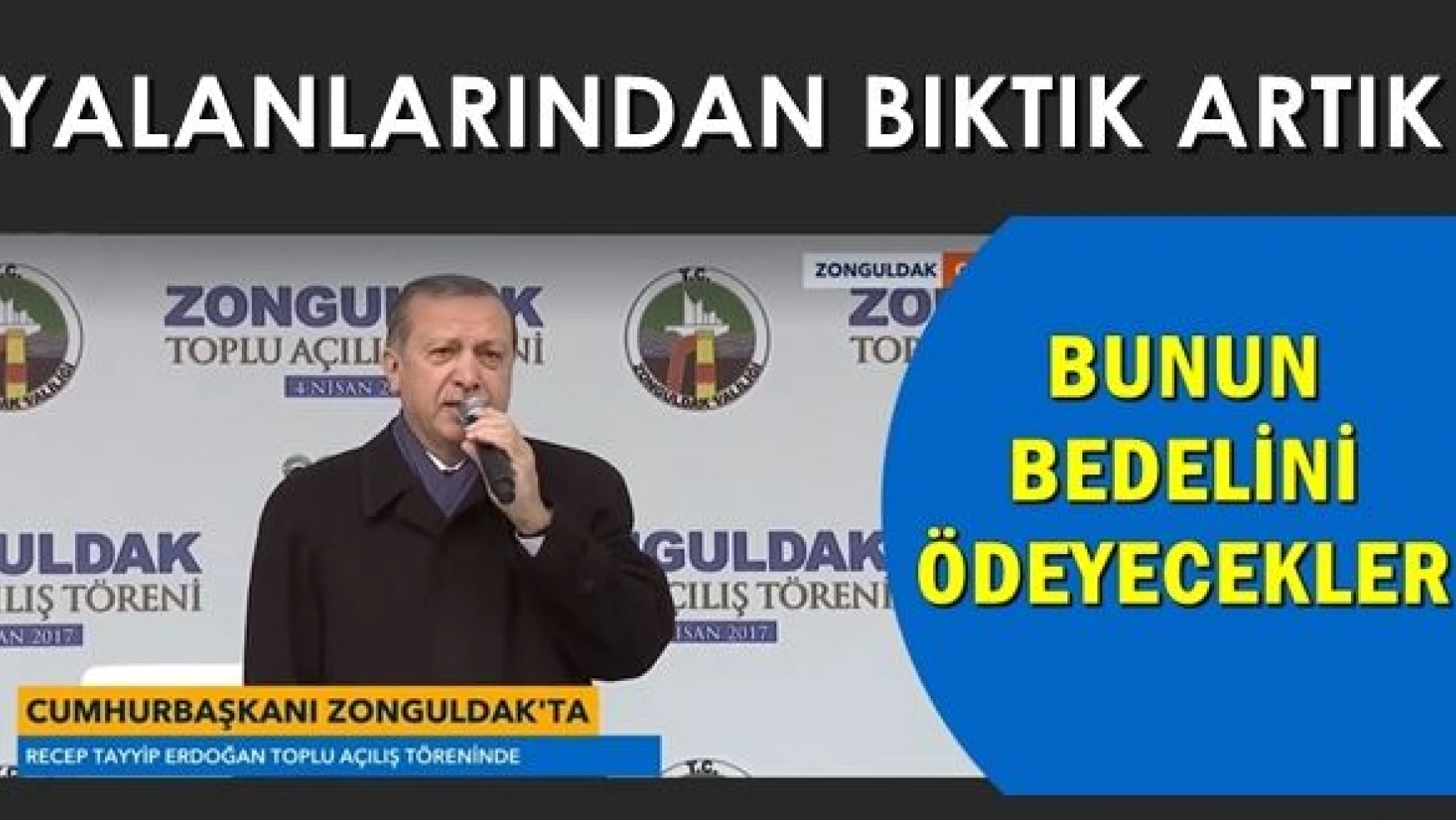 Erdoğan Zonguldak'ta Halka Seslendi