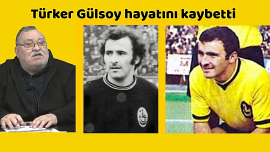 Eczacı Türker Gülsoy'u kaybettik