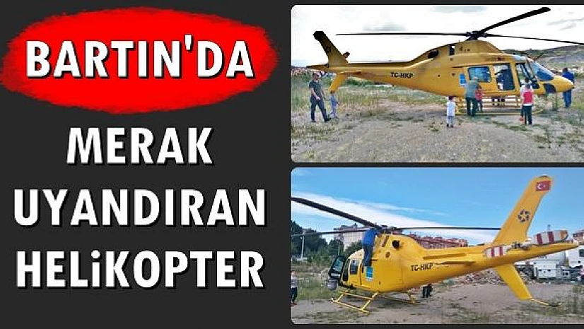 Bartın'da merak uyandıran helikopter