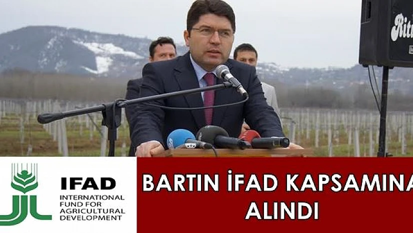 Bartın İFAD kapsamına alındı
