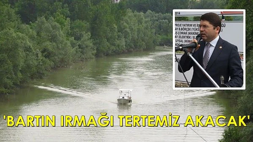 Bartın Irmağı Tertemiz Akacak