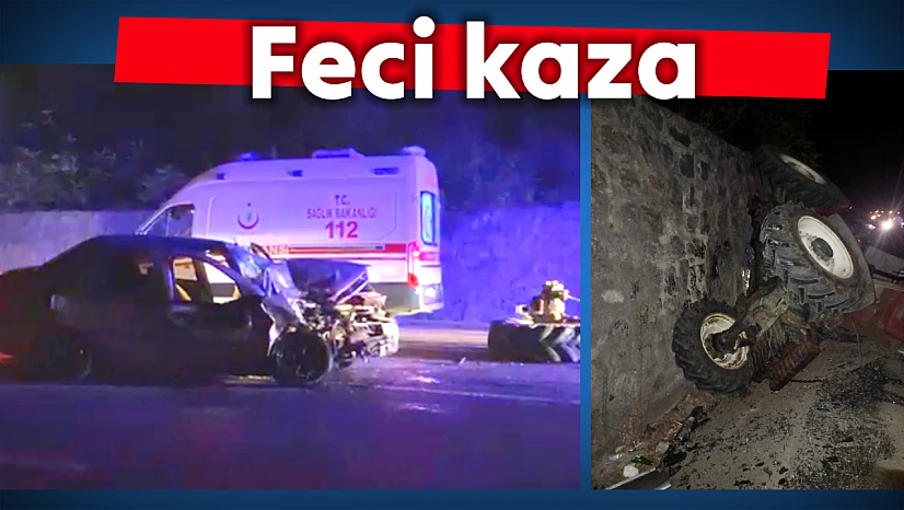 Traktör ile otomobil çarpıştı